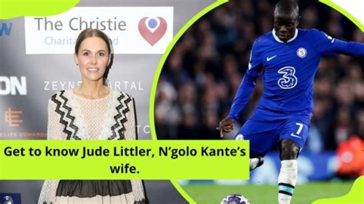 N'Golo Kante's Wife: A Closer Look at the Woman Behind the Football Legend