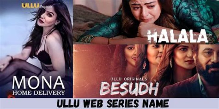 Ullu Web Series New 2025: The Hottest Streaming Sensation You Don't Want to Miss